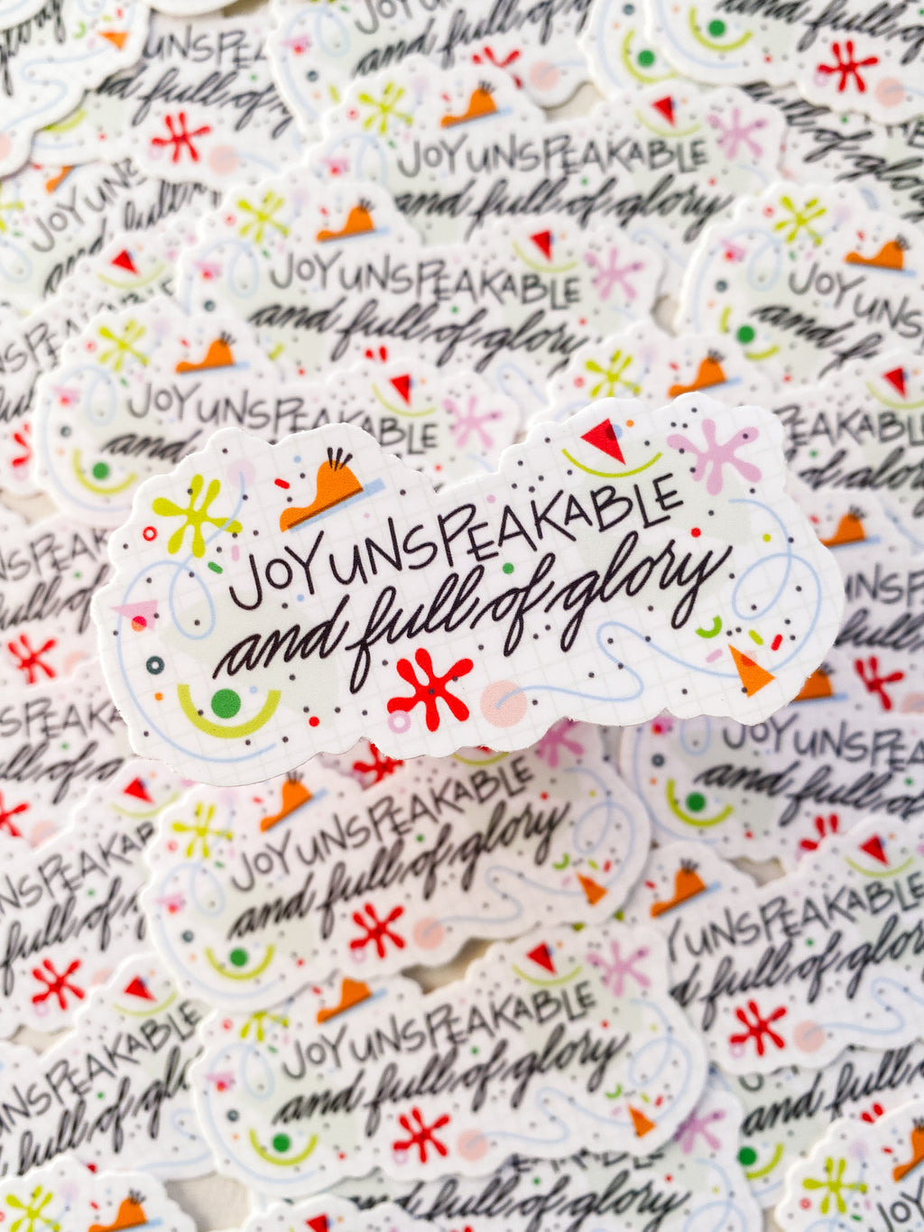 Joy Unspeakable Sticker - Matte Vinyl